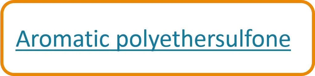 Explore All Flame Retarded Aromatic Polyethersulfone Grades Aromatic Polyethersulfone