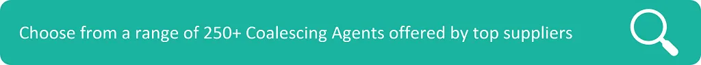 View All Commercial Grades of Coalescing Agents Coalescing Agent Grades