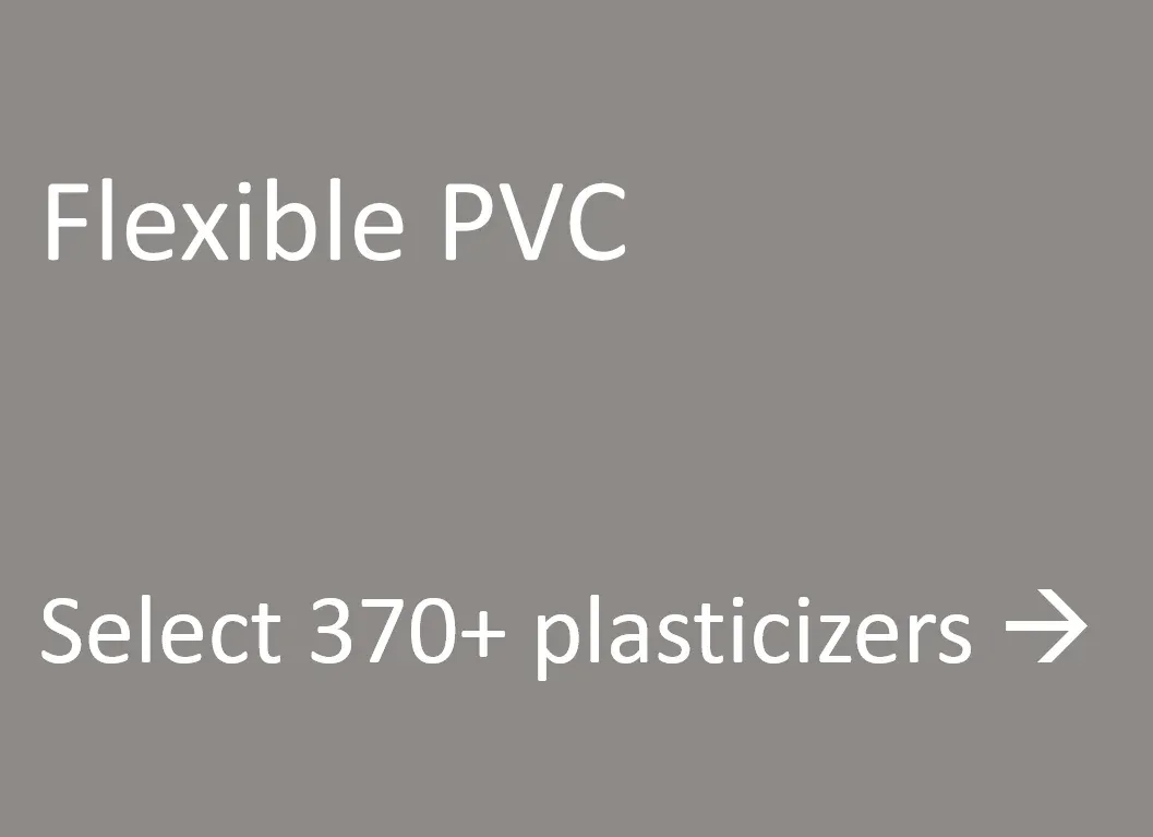 Plasticizers for Flexible PVC