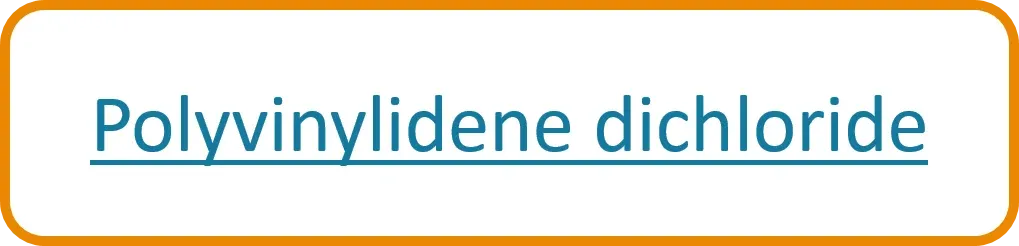 Explore All Flame Retarded Polyvinylidene Dichloride Grades Polyvinylidene Dichloride