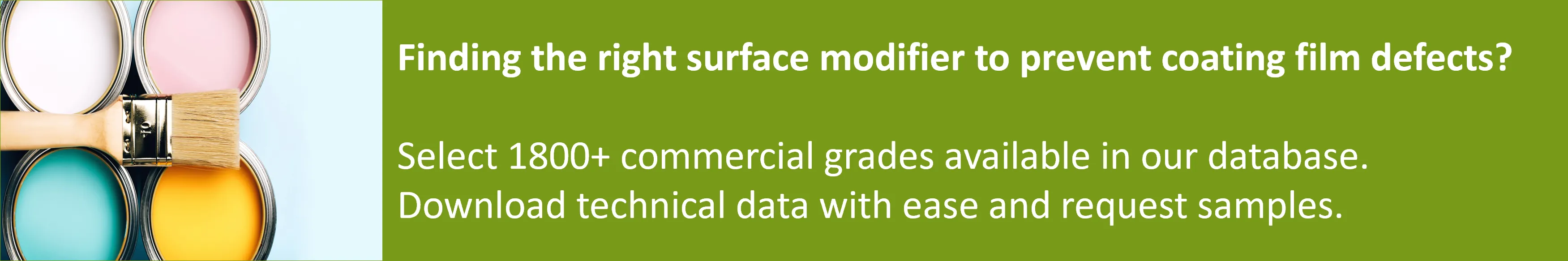 Select 1800+ Surface Modifying Agents to Prevent Coating Film Defects Surface Modifying Agents to Prevent Coating Film Defects