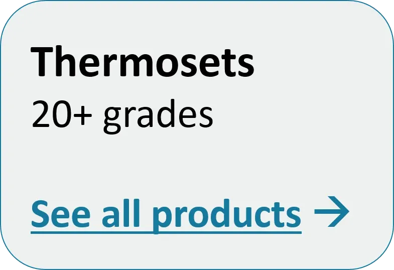 Explore All Transparent Grades of Thermosets Thermosets Transparent
