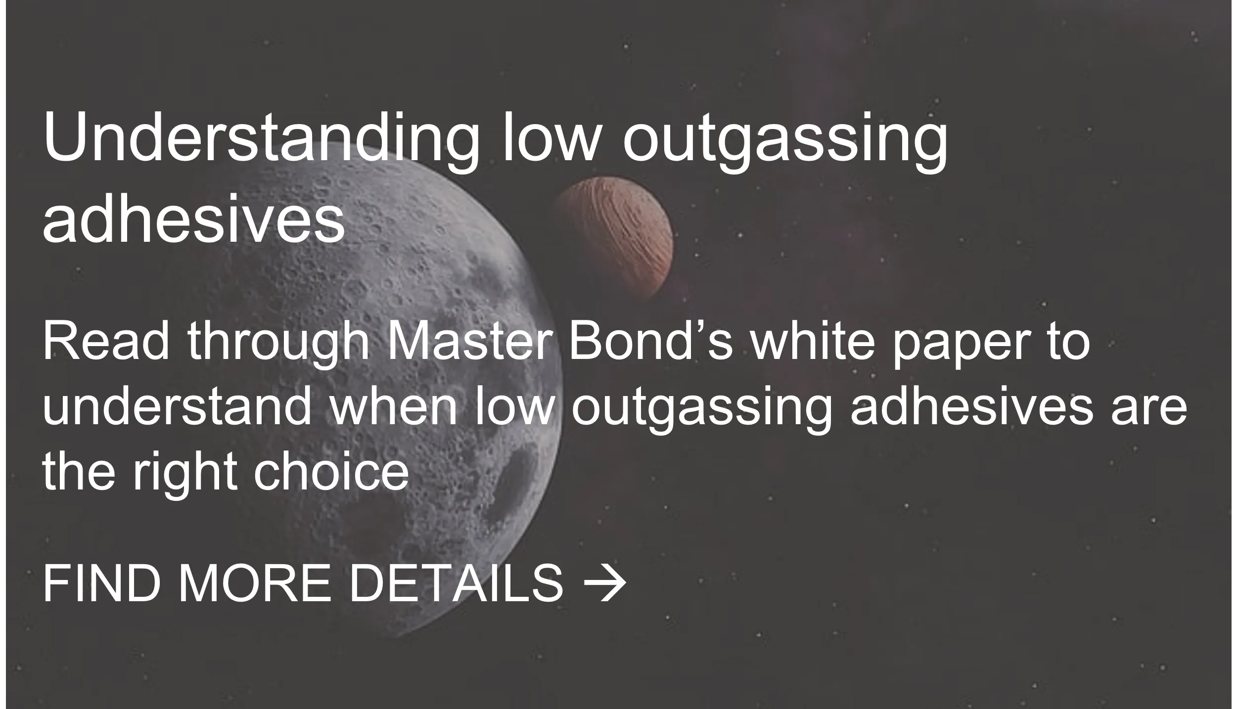 Understanding Outgassing in Adhesives