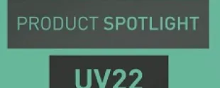 Product Spotlight uv 22
