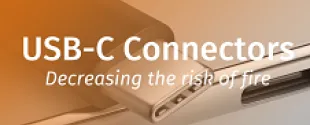 USB C connectors Decreasing the risk of fire